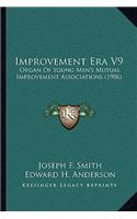 Improvement Era V9