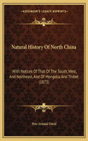Natural History Of North China