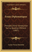 Essais Diplomatiques