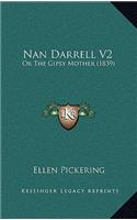 Nan Darrell V2: Or The Gipsy Mother (1839)