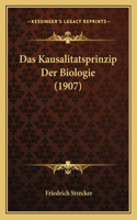 Das Kausalitatsprinzip Der Biologie (1907)