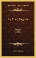 Az Arany Hegedu