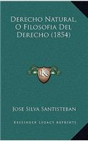 Derecho Natural, O Filosofia Del Derecho (1854)