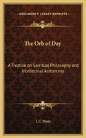 The Orb of Day