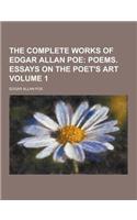The Complete Works of Edgar Allan Poe Volume 1