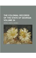 The Colonial Records of the State of Georgia Volume 24