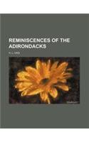 Reminiscences of the Adirondacks
