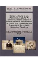 Sidney Lefkowitz Et UX., Petitioners, V. Laurie W. Tomlinson, District Director of Internal Revenue for the District of Florida. U.S. Supreme Court Transcript of Record with Supporting Pleadings