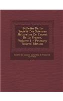 Bulletin de La Societe Des Sciences Naturelles de L'Ouest de La France, Volume 1