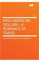 Miss American Dollars