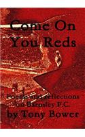 Come On You Reds