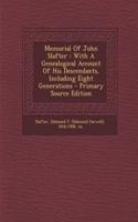 Memorial of John Slafter: With a Genealogical Account of His Descendants, Including Eight Generations