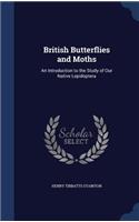 British Butterflies and Moths