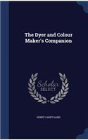 The Dyer and Colour Maker's Companion