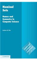 Nominal Sets: (Cambridge Tracts in Theoretical Computer Science)