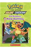 Old Buddies, New Battles (Pokémon Alola Chapter Book)