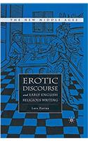 Erotic Discourse and Early English Religious Writing