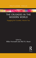 The Crusades in the Modern World