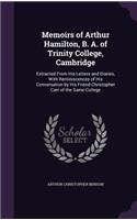 Memoirs of Arthur Hamilton, B. A. of Trinity College, Cambridge