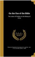 On the Use of the Bible
