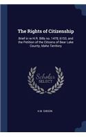The Rights of Citizenship