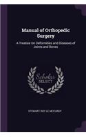 Manual of Orthopedic Surgery