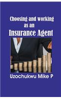 Choosing and Working as an Insurance Agent