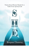 She - Poetry Every Woman Needs for a Complete Inner Spiritual Life