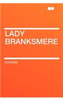 Lady Branksmere: (English)