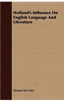Holland's Influence On English Language And Literature