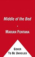 The Middle Of The Bed: A Memoir