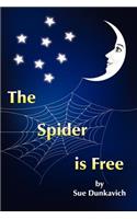 The Spider is Free