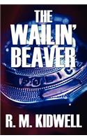 Wailin' Beaver