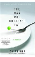 Man Who Couldn't Eat: (English)