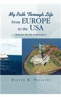 My Path Through Life from Europe to the USA