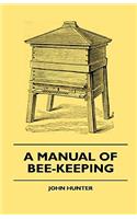 Manual Of Bee-Keeping