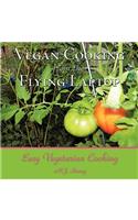 Vegan Cooking from the Flying Laptop: Easy Vegetarian Cooking