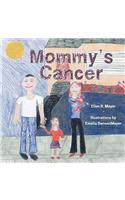 Mommy's Cancer