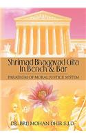 Shrimad Bhagavad Gita In Bench and Bar