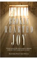 Broken Hearted Joy