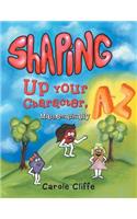 Shaping Up Your Character, A to Z-Mathematically