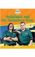 Ambulance and Air Ambulance Crew