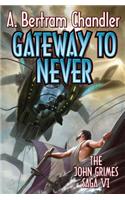 Gateway to Never, 6