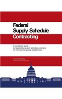 Federal Supply Schedule Contracting
