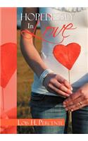 Hopelessly in Love: (English)