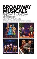 Broadway Musicals, Show-By-Show: Eighth Edition