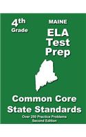 Maine 4th Grade ELA Test Prep: Common Core Learning Standards(English)