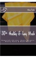 30+ Healthy & Easy Meals