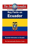 Key Facts on Ecuador: Essential Information on Ecuador(English)