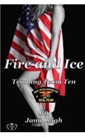 Fire and Ice Taming Team Ten